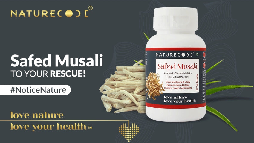 SAFED MUSELI TO YOUR RESCUE! Naturecodeindia